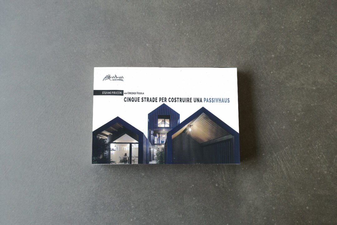 Autore del libro: “Cinque strade per costruire una passivehouse”